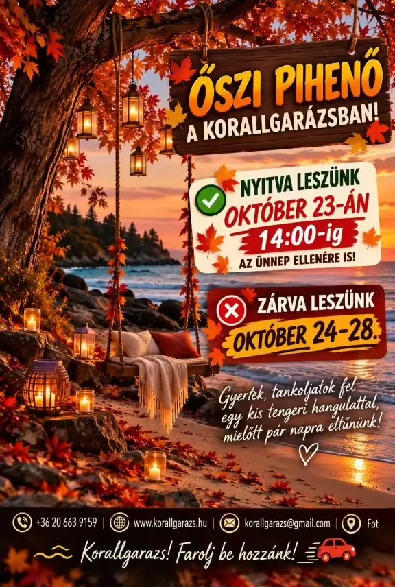 Őszi pihenő a Korallgarázsban feliratú grafika: október 23-án 14:00-ig nyitva, október 24–28. között zárva, tengerparti őszi hangulatkép lámpásokkal